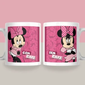 Caneca Minnie - "Com Café / Sem Café"
